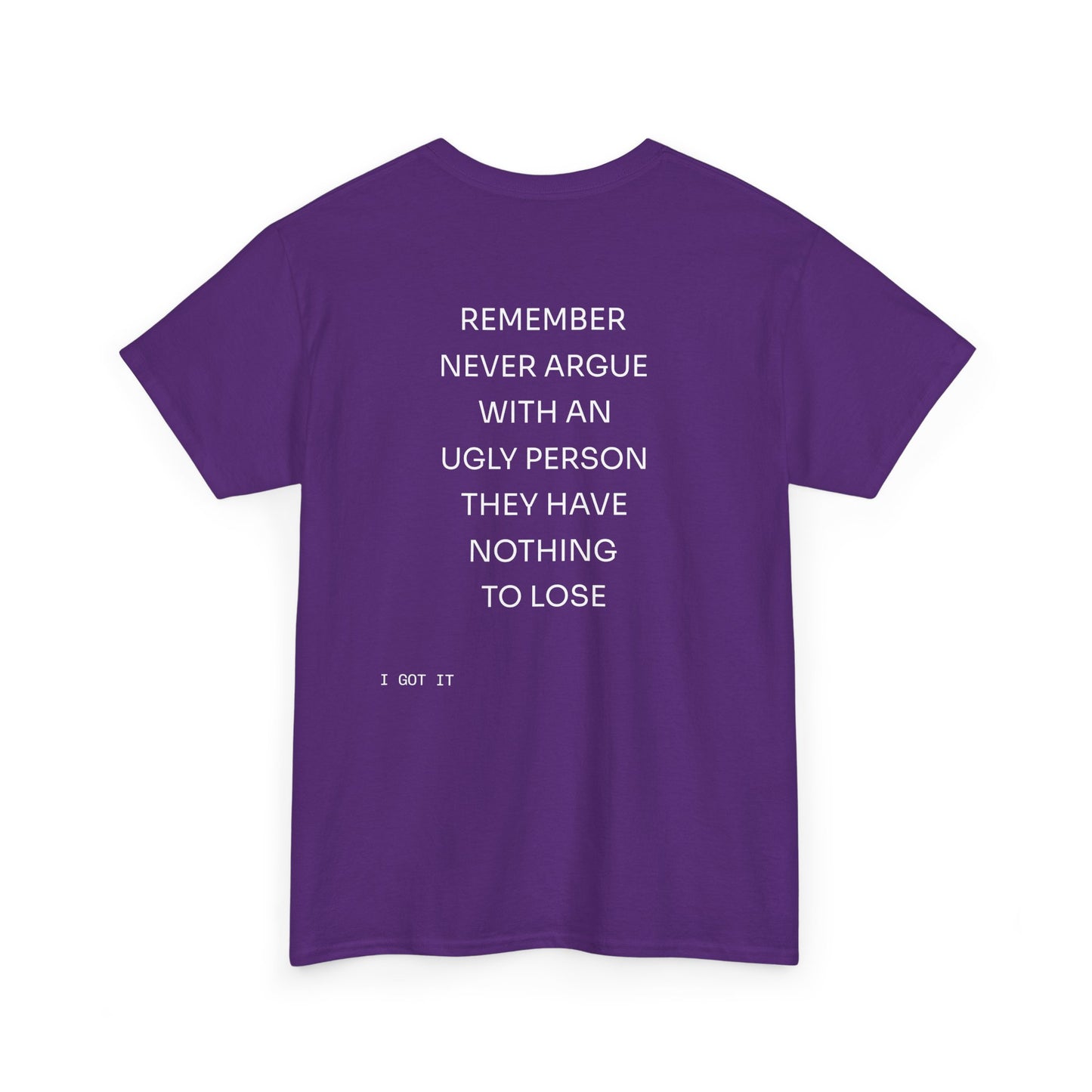 Humorous Unisex Heavy Cotton Tee - 'Please Get Offended' & 'Never Argue with an Ugly Person'