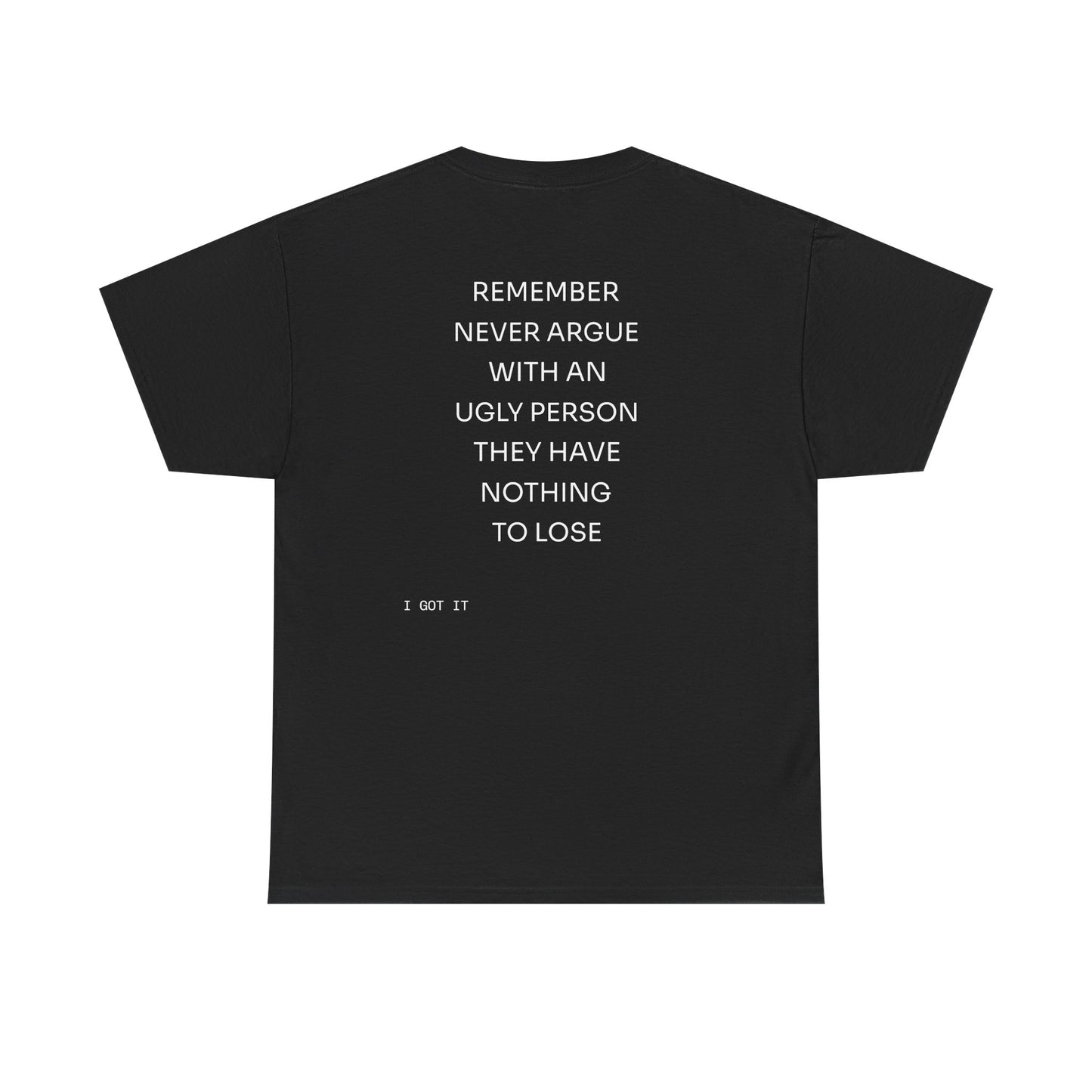 Humorous Unisex Heavy Cotton Tee - 'Please Get Offended' & 'Never Argue with an Ugly Person'