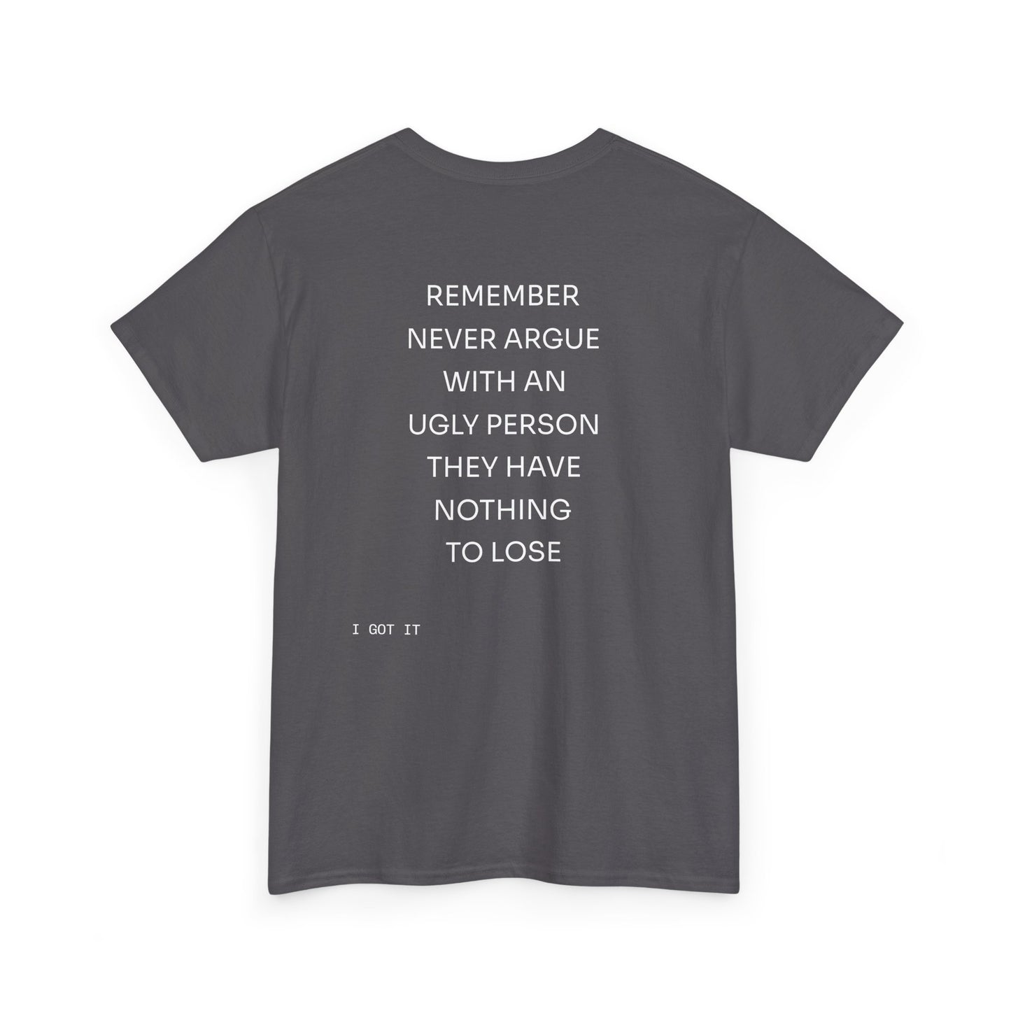 Humorous Unisex Heavy Cotton Tee - 'Please Get Offended' & 'Never Argue with an Ugly Person'